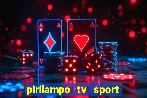 pirilampo tv sport tv 5